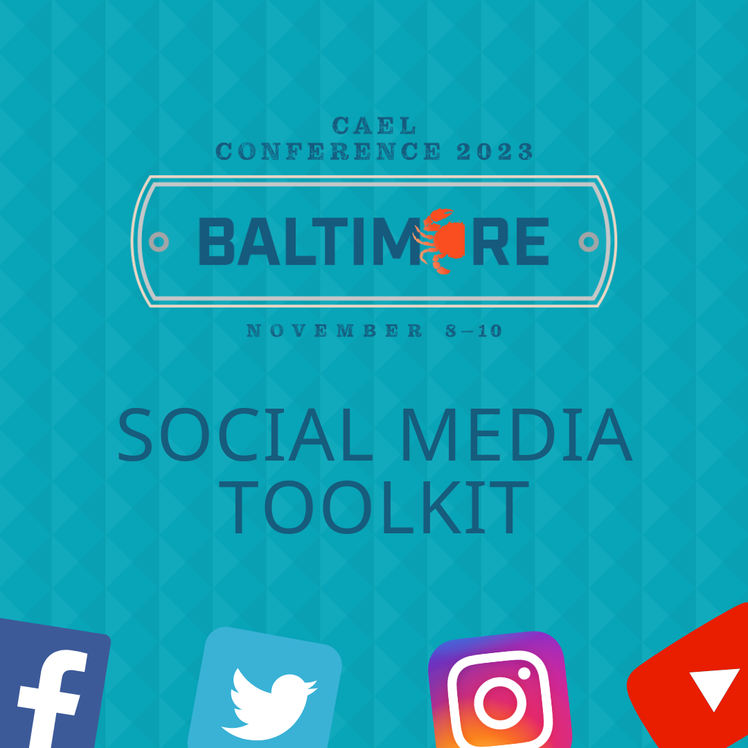 2023 CAEL Conference Social Media Toolkit